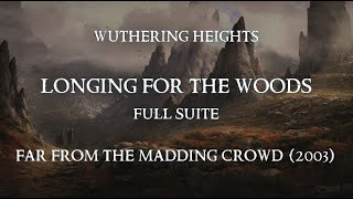 Longing For the Woods Full Suite  Wuthering Heights Lyric video [upl. by Hamfurd]