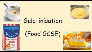 Gelatinisation GCSE Food [upl. by Gnuh]