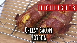 Easy Cheesy Bacon Hotdog Recipe  Bacon Hotdog Wrap Recipe  Highlight [upl. by Nirraj]