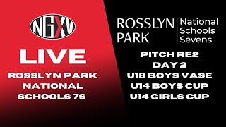 LIVE RUGBY ROSSLYN PARK NATIONAL SCHOOLS 7s  PITCH RE2 DAY 2 [upl. by Enymzaj102]