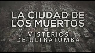 Historias de misterios en los cementerios  La Ciudad de los Muertos  Especial TN [upl. by Amleht]