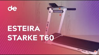 Esteira Elétrica Ergométrica Starke T60  DEFITNESS [upl. by Einnek931]