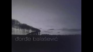 Djordje Balasevic  Marina  Audio 2002 HD [upl. by Eiznil]