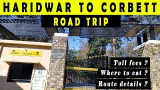 Haridwar to Corbett by Road  Haridwar to Ramnagar  Haridwar to Jim Corbett National Park by Car [upl. by Urbain]