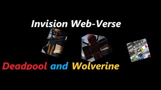 Invision WebVerse Deadpool amp Wolverine update [upl. by Gardal]