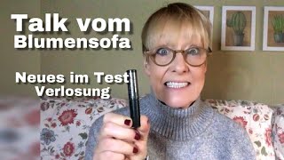 Talk vom Blumensofa  NEUES IM TEST  Verlosung [upl. by Batory488]