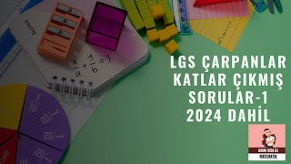 LGS Ã‡ARPANLAR KATLAR Ã‡IKMIÅ SORULAR 1 2024 Dahil [upl. by Vivle]