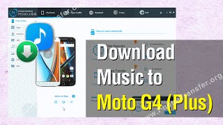 How to Download Music to Moto G4 Plus For Free Easily [upl. by Oberg46]