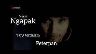 Yang Terdalam  Peterpan versi jawa ngapak [upl. by Ardelle]