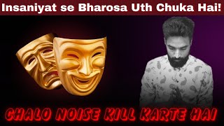 Insaniyat Se Bharosa Uth Chuka Hai  Pratik Jagati [upl. by Newnorb]