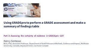 Part 3 Assessing the certainty of evidence in GRADEpro GDT [upl. by Arahsak]