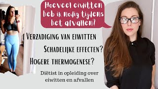 EIWITTEN EN AFVALLEN Verzadiging thermogenese en mogelijke schadelijke effecten van eiwitten [upl. by Adrell]