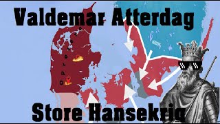 Valdemar Atterdag og den store Hansekrig 22 [upl. by Erret]