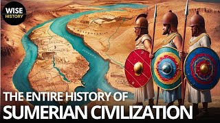 The ENTIRE History of Sumerian Civilization Ancient Mesopotamia History Documentary [upl. by Sivartal924]