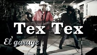 Tex Tex  quotLos asesinos del rockquot en El Garage [upl. by Teleya]