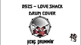 B52s  Love Shack Drum Cover KenG Samurai [upl. by Renner]