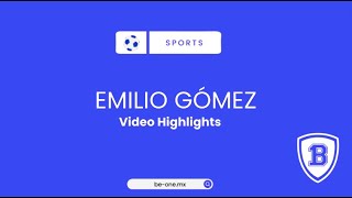 Emilio Gómez Highlights Be One Sports amp Education CPR [upl. by Loralyn563]