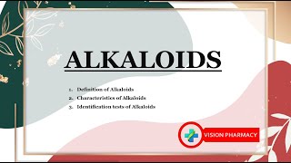 What are Alkaloids  Alkaloids definition Characteristics and Identification tests  Pharmacognosy [upl. by Iliam]