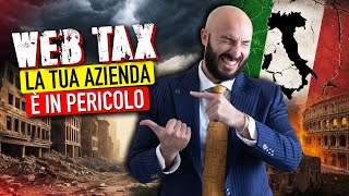 Ancora TASSE Arriva la WEB TAX Universale che Minaccia le PMI [upl. by Digdirb]