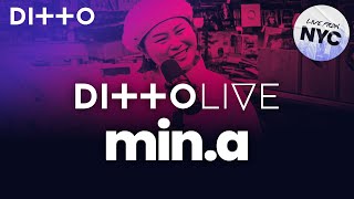 Ditto Live Presents mina Live in NYC [upl. by Enomsed]