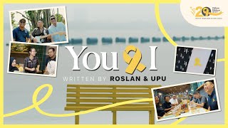 ‘You amp I’ by Roslan Bin Mohammad and Upu Badarrudin Shah [upl. by Atirma]