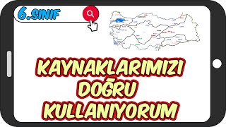 Kaynaklarımızı Doğru Kullanıyorum  Akıcı Anlatım 📕 6Sınıf Sosyal 2023 [upl. by Siari]