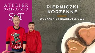 Pierniczki korzenne  wegańskie i bezglutenowe  Atelier Smaku 366 [upl. by Hgiel]