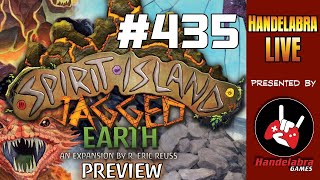 Handelabra Live 435  Spirit Island Jagged Earth previews [upl. by Oranneg554]