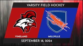 Vineland Varsity Field Hockey vs Millville  September 18th 2024 [upl. by Efeek995]