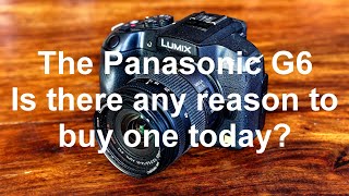 Should I buy a Panasonic Lumix G6 today [upl. by Adnor]