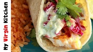 Fish Tacos  MYVIRGINKITCHEN [upl. by Hake515]