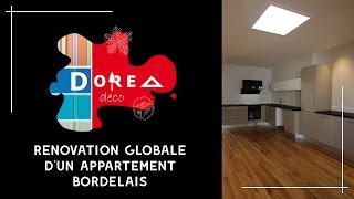 Rénovation dun appartement de 130m2 au 3ème étage dun immeuble haussmanien Bordelais par DOREAdeco [upl. by Aicssej]