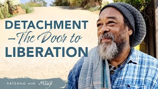 Detachment—The Door to Liberation [upl. by Constancia]