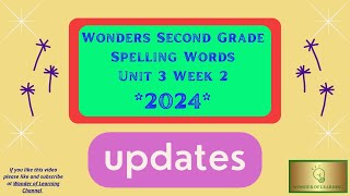 Wonders Second Grade Spelling Words  Unit 3 Week 2 2024 Updates [upl. by Greenlee254]