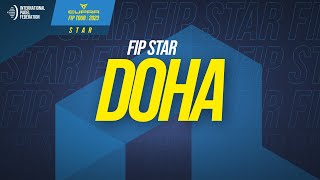 FIP STAR DOHA  Semfinals [upl. by Peednama499]