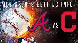 Atlanta Braves VS Cleveland Guardians MLB Sports Betting Info for 42624 [upl. by Guttery76]