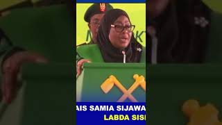 SIJAWAHI KUUA MTU LABDA SISIMIZIRAIS SAMIA SULUHU [upl. by Kosiur159]