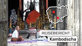 Kambodscha  Reisebericht [upl. by Areta]