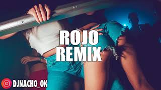 ROJO REMIX  J BALVIN ✘ DJ NACHO FIESTERO REMIX [upl. by Eisele]