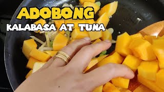 How To Cook ADOBONG KALABASA At TUNA  FilipinoStyle Squash amp Tuna [upl. by Epperson]