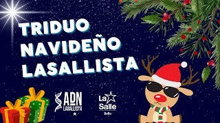 🎄 Triduo Navideño Lasallista 🎄 [upl. by Fennelly861]