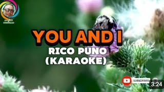 YOU AND I I RICO J PUNOVKARAOKEPPC TV MUSICLABPapaCharmTV 77 [upl. by Steck965]