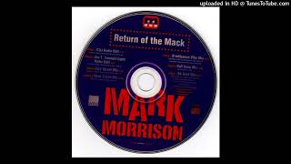 Mark Morrison  Return Of The Mack CampJ Radio Edit 1996 [upl. by Nodearb]