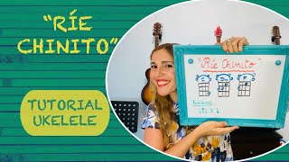 quotRÍE CHINITOquot ❤ UKELELE TUTORIAL [upl. by Alywt]