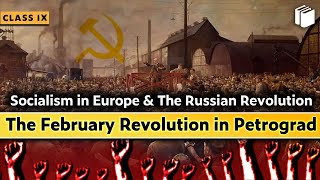 The February Revolution in Petrograd  Socialism in Europe  Chapter 2  History  Class 9  PuStack [upl. by Xonel]