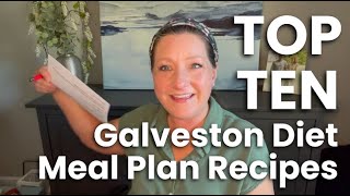 TOP TEN Galveston Diet Recipes  My Galveston Diet Journey recipes diet [upl. by Nahsor757]