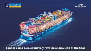 ¡Conoce el nuevo Icon of the Seas El crucero que revolucionara las vacaciones 🛳️ [upl. by Treborsemaj]