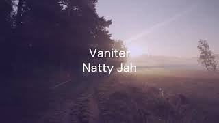 Vanité Natty JahLyrics [upl. by Ayna]