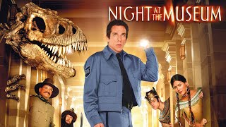 Ben StillerOwen WilsonRobin Williams Movies Night at the Museum 2006  Best Comedy Movies English [upl. by Corneille]