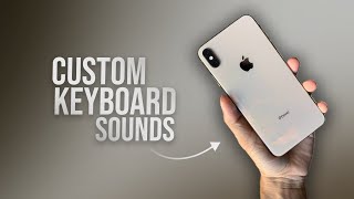 How to Get Custom Keyboard Sounds on the iPhone tutorial [upl. by Ttelrahc]